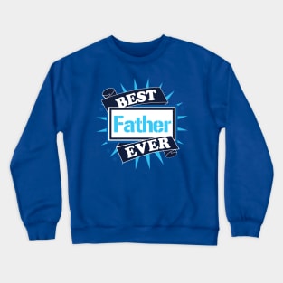 Fathers Day Crewneck Sweatshirt